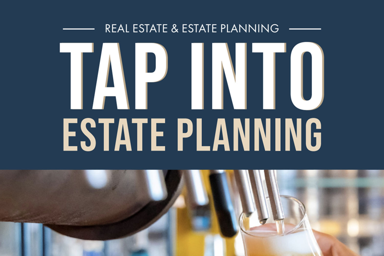 Tap Into Estate Planning with Nowling Law LLC